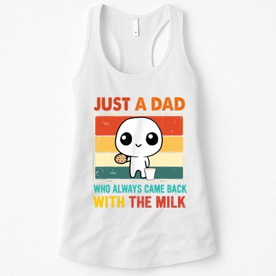 Just A Dad Who Always Came Back With The Milk Womens Tank Top