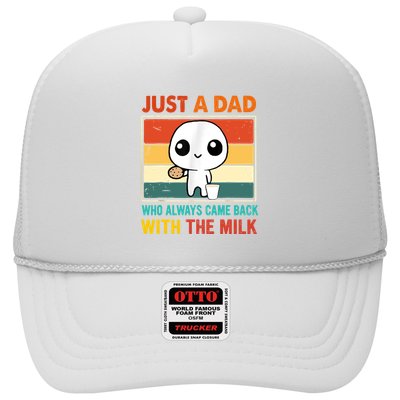Just A Dad Who Always Came Back With The Milk Trucker Hat
