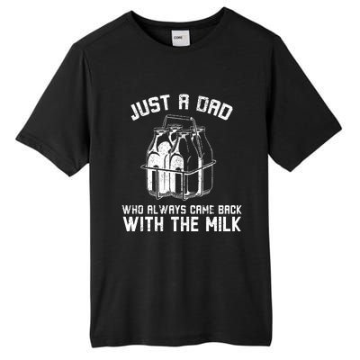 Just A Dad Who Always Came Back With The Milk Tall Fusion ChromaSoft Performance T-Shirt