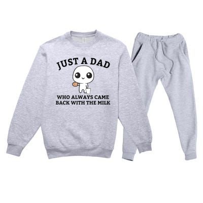 Just A Dad Who Always Came Back With The Milk Fathers Day Premium Crewneck Sweatsuit Set