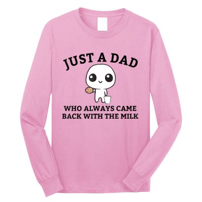 Just A Dad Who Always Came Back With The Milk Fathers Day Long Sleeve Shirt