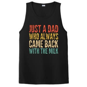 Just A Dad Who Always Came Back With The Milk PosiCharge Competitor Tank