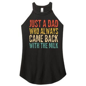 Just A Dad Who Always Came Back With The Milk Women's Perfect Tri Rocker Tank