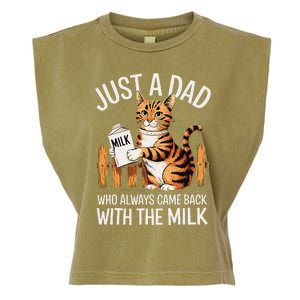 Just A Dad Who Always Came Back With The Milk Funny Cat Art Garment-Dyed Women's Muscle Tee