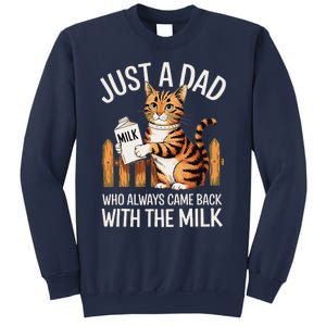 Just A Dad Who Always Came Back With The Milk Funny Cat Art Sweatshirt