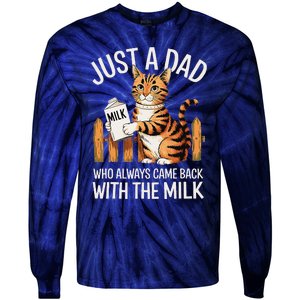 Just A Dad Who Always Came Back With The Milk Funny Cat Art Tie-Dye Long Sleeve Shirt