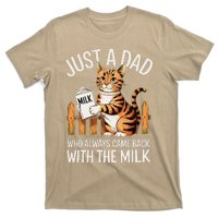 Just A Dad Who Always Came Back With The Milk Funny Cat Art T-Shirt