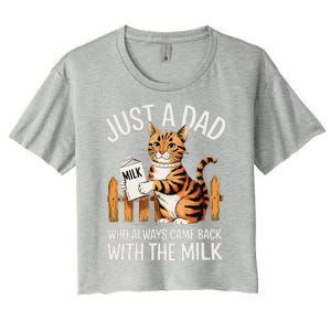 Just A Dad Who Always Came Back With The Milk Funny Cat Art Women's Crop Top Tee