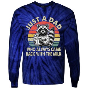 Just A Dad Who Always Came Back With The Milk FatherS Day Tie-Dye Long Sleeve Shirt