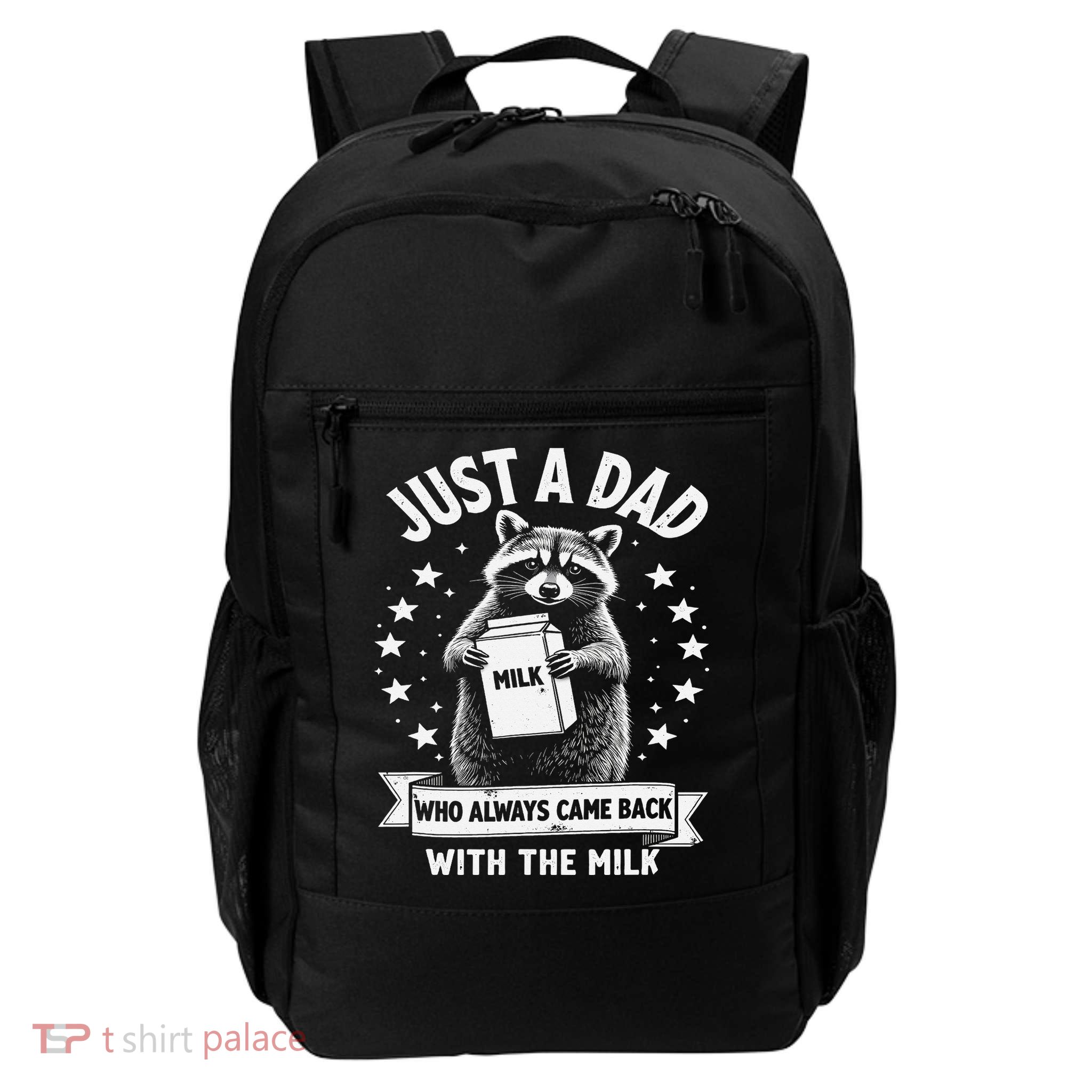 Just A Dad Who Always Came Back With The Milk Fathers Day 1 Gift Backpack
