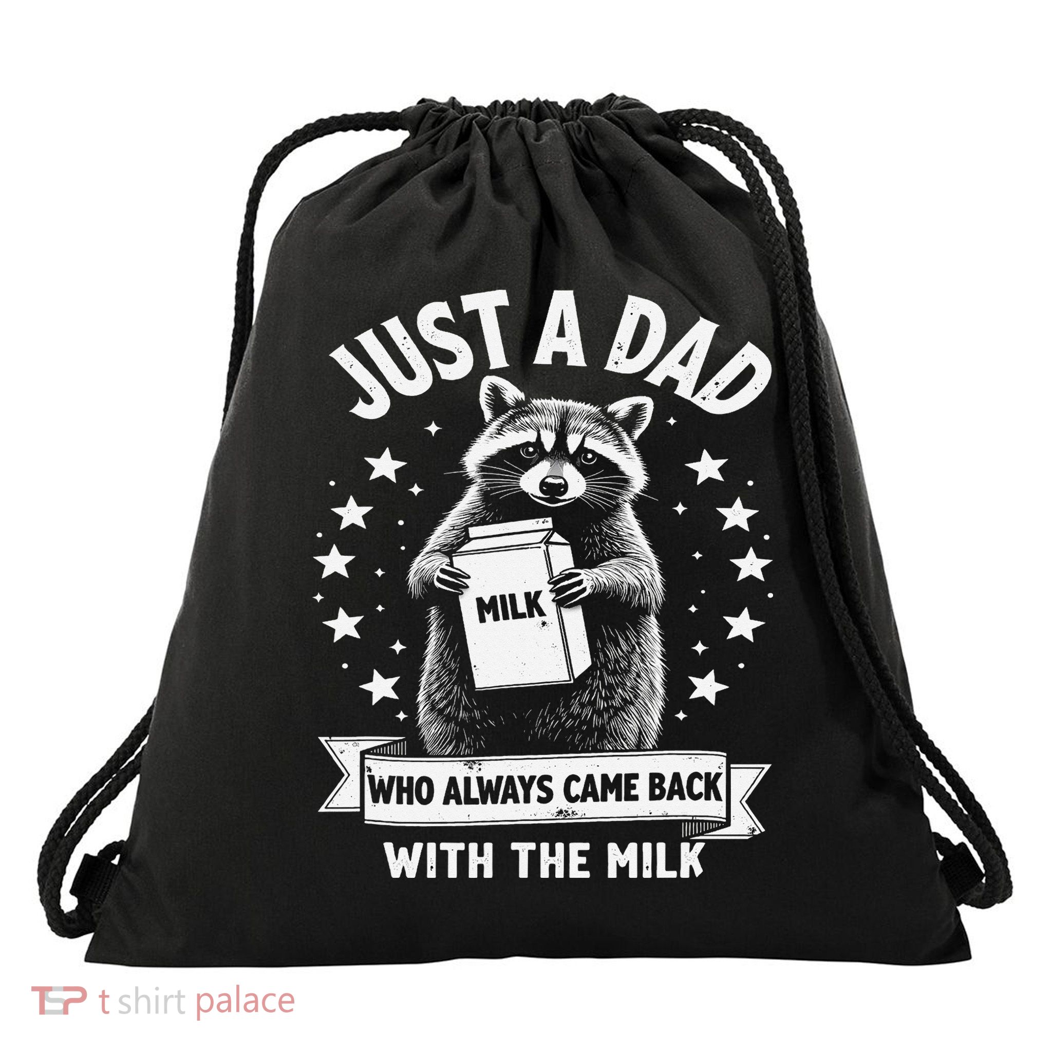 Just A Dad Who Always Came Back With The Milk Fathers Day 1 Gift Drawstring Bag