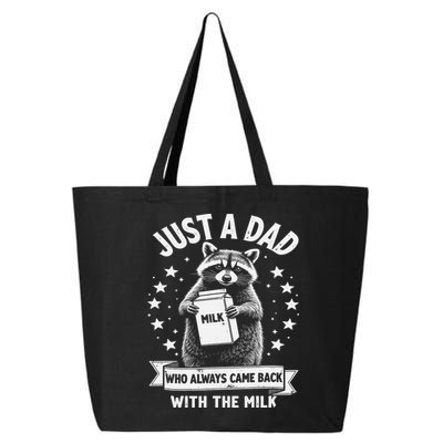 Just A Dad Who Always Came Back With The Milk Fathers Day 1 Gift 25L Jumbo Tote