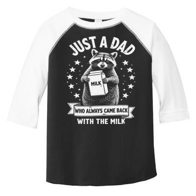 Just A Dad Who Always Came Back With The Milk Fathers Day 1 Gift Toddler Fine Jersey T-Shirt