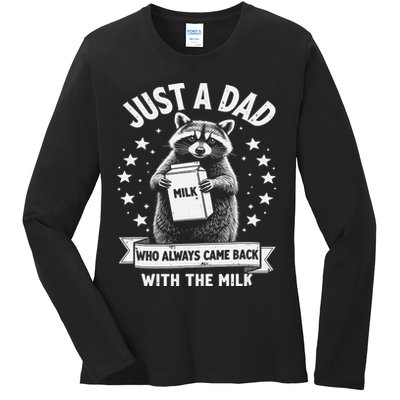 Just A Dad Who Always Came Back With The Milk Fathers Day 1 Gift Ladies Long Sleeve Shirt