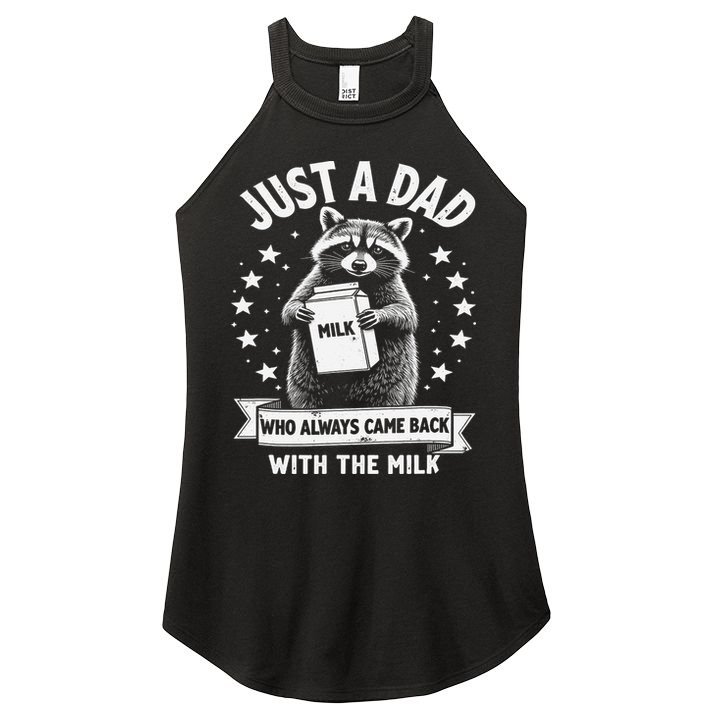 Just A Dad Who Always Came Back With The Milk Fathers Day 1 Gift Women's Perfect Tri Rocker Tank