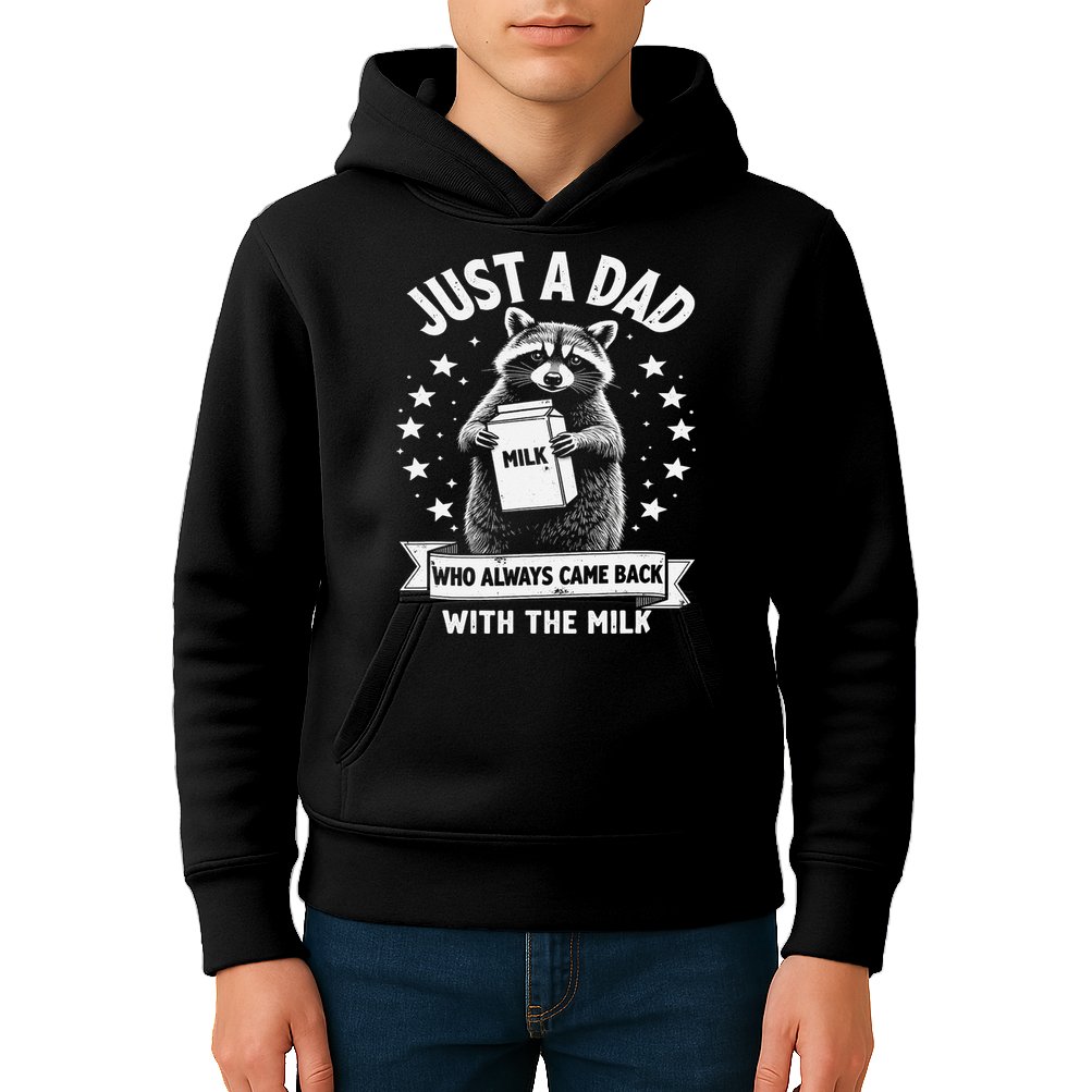 Just A Dad Who Always Came Back With The Milk Fathers Day 1 Gift Kids Hoodie