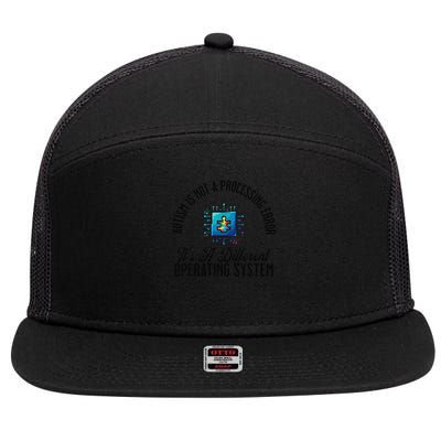 Just a Different Operating System - Autism Awareness 7 Panel Mesh Trucker Snapback Hat