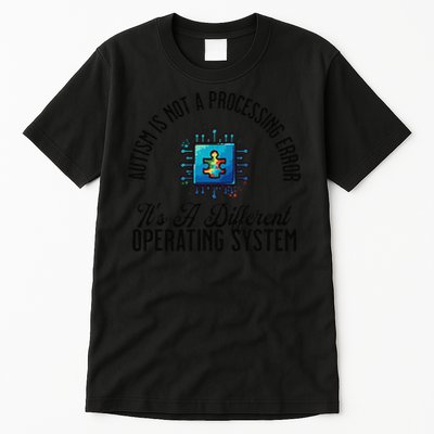 Just a Different Operating System - Autism Awareness Tall T-Shirt