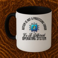 Just a Different Operating System - Autism Awareness Mug