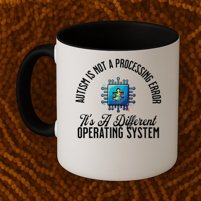 Just a Different Operating System - Autism Awareness Mug