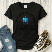 Just a Different Operating System - Autism Awareness Womens T-Shirt