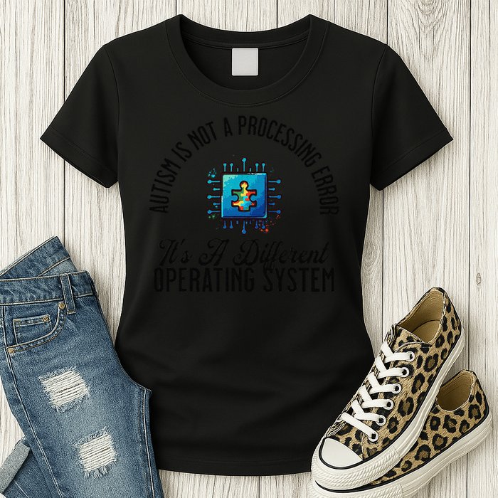 Just a Different Operating System - Autism Awareness Womens T-Shirt
