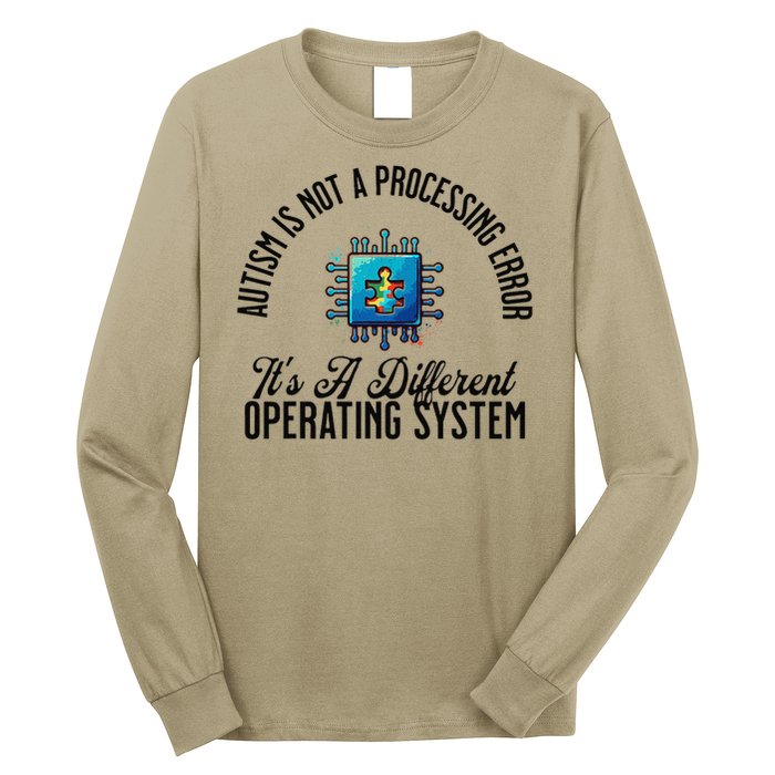 Just a Different Operating System - Autism Awareness Long Sleeve Shirt