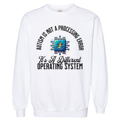 Just a Different Operating System - Autism Awareness Garment-Dyed Sweatshirt