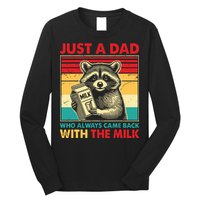 Just A Dad Who Always Came Back With The Milk Long Sleeve Shirt