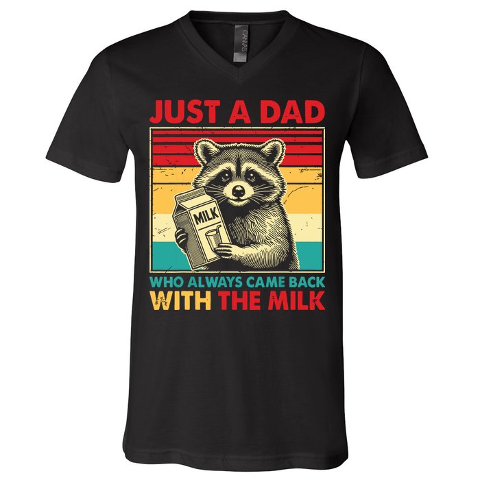 Just A Dad Who Always Came Back With The Milk V-Neck T-Shirt