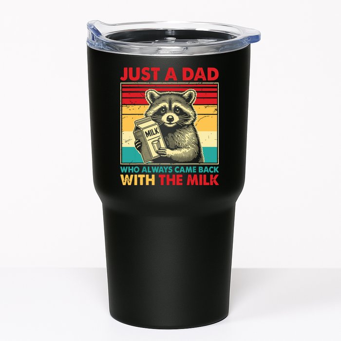 Just A Dad Who Always Came Back With The Milk Tumbler