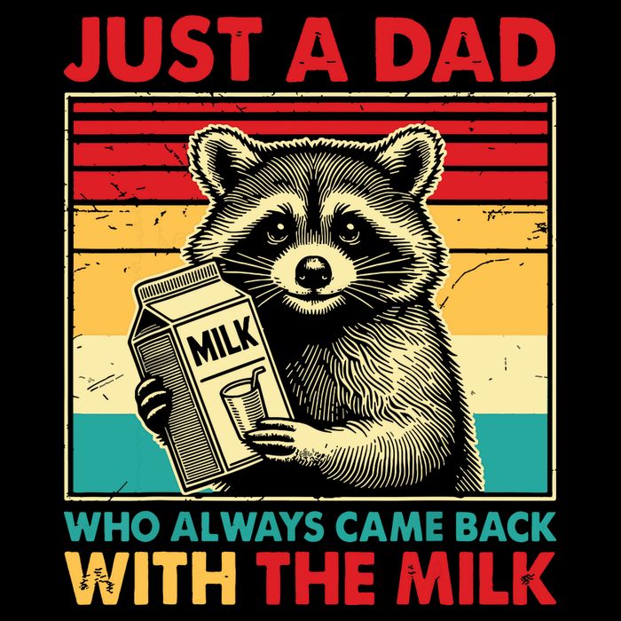 Just A Dad Who Always Came Back With The Milk Premium T-Shirt