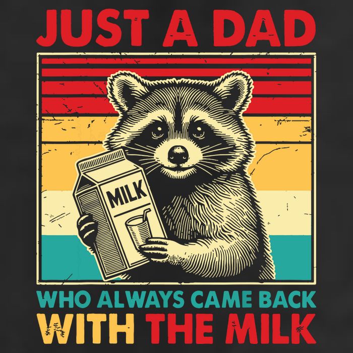 Just A Dad Who Always Came Back With The Milk Trucker Hat