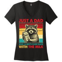 Just A Dad Who Always Came Back With The Milk Women's V-Neck T-Shirt