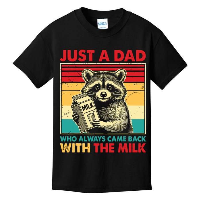 Just A Dad Who Always Came Back With The Milk Kids T-Shirt