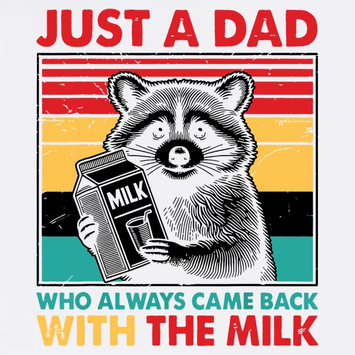 Just A Dad Who Always Came Back With The Milk Garment-Dyed Sweatshirt