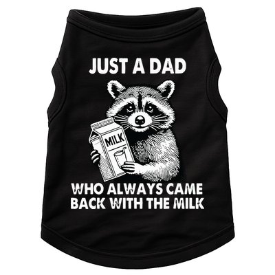 Just A Dad Who Always Came Back With The Milk FatherS Day Doggie Tank