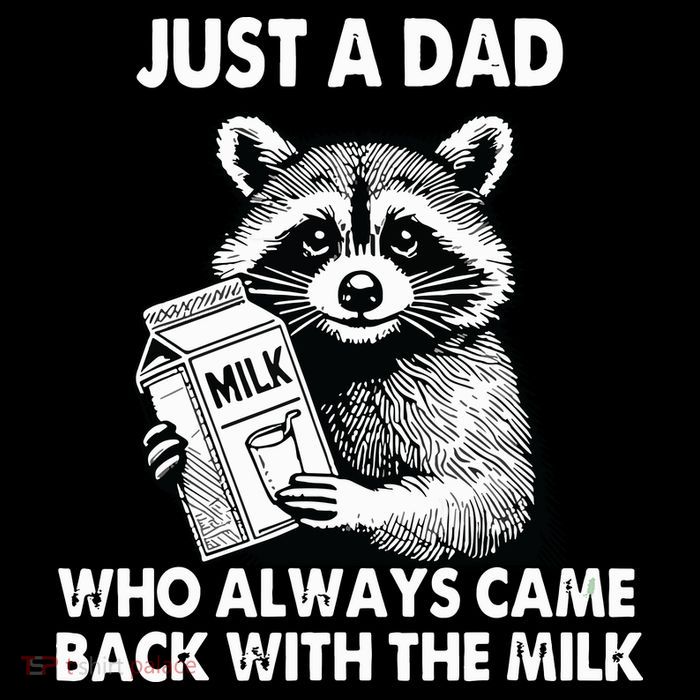 Just A Dad Who Always Came Back With The Milk FatherS Day Sustainable Bucket Hat