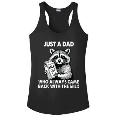 Just A Dad Who Always Came Back With The Milk FatherS Day Ladies PosiCharge Competitor Racerback Tank