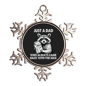 Just A Dad Who Always Came Back With The Milk FatherS Day Metallic Star Ornament