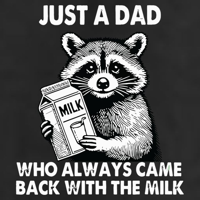 Just A Dad Who Always Came Back With The Milk FatherS Day 25L Jumbo Tote