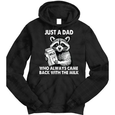 Just A Dad Who Always Came Back With The Milk FatherS Day Tie Dye Hoodie