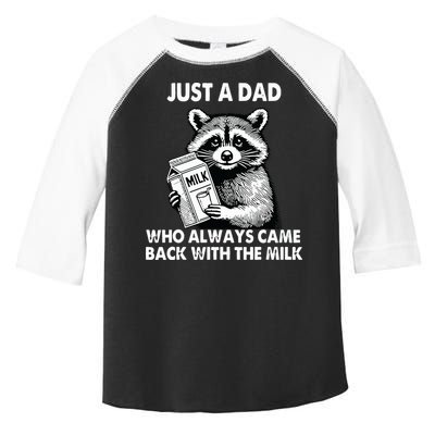 Just A Dad Who Always Came Back With The Milk FatherS Day Toddler Fine Jersey T-Shirt