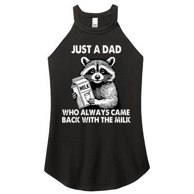 Just A Dad Who Always Came Back With The Milk FatherS Day Women's Perfect Tri Rocker Tank