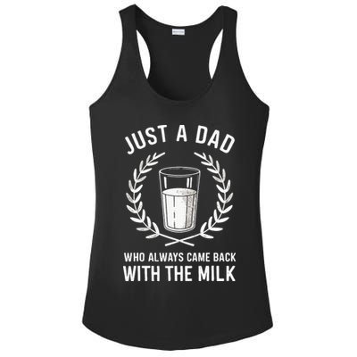 Just A Dad Who Always Came Back With The Milk Ladies PosiCharge Competitor Racerback Tank
