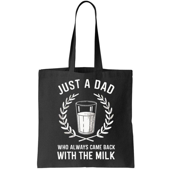 Just A Dad Who Always Came Back With The Milk Bag