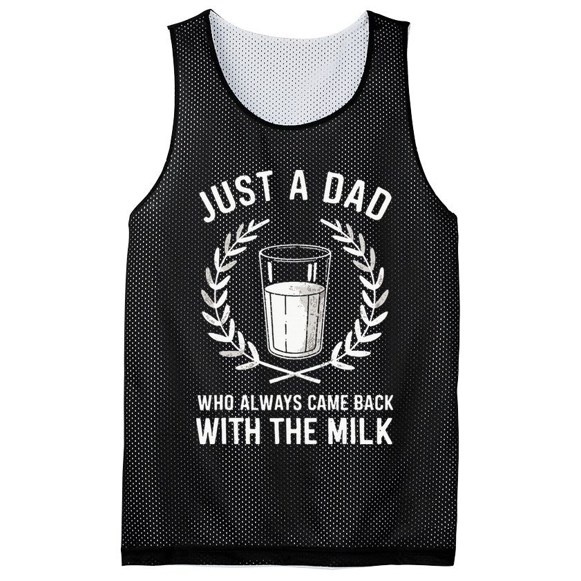 Just A Dad Who Always Came Back With The Milk Mesh Reversible Basketball Jersey Tank