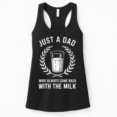Just A Dad Who Always Came Back With The Milk Womens Tank Top