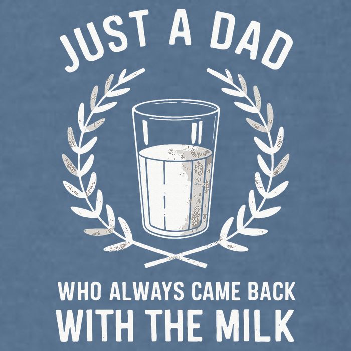 Just A Dad Who Always Came Back With The Milk Garment-Dyed Sweatshirt