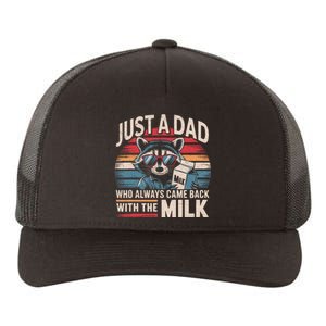 Just A Dad Who Always Came Back With The Milk Funny Dad Yupoong Adult 5-Panel Trucker Hat